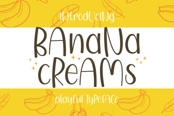 Banana Creams: A Playful Display Font That Elevates Small Business Branding