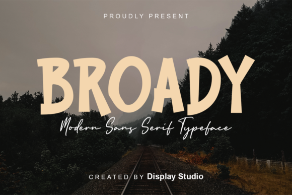 Broady: A Display Font That Feels Like a Thoughtful Pause