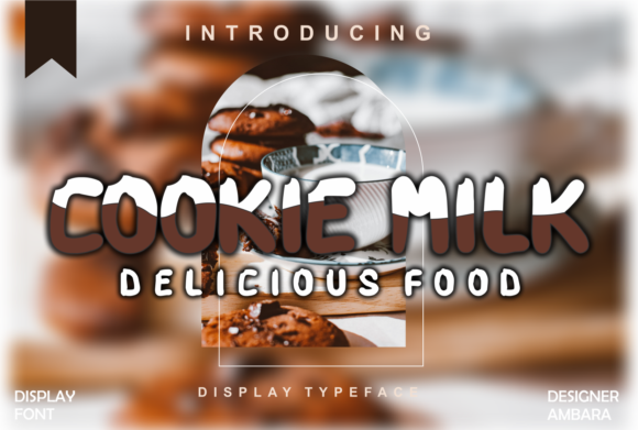 Cookie Milk Font: Playful & Perfect for Food & Craft Brands