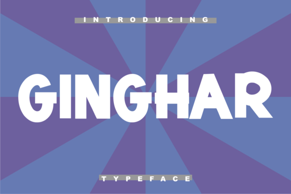 Ginghar: A Bold Display Font That Builds Brand Trust
