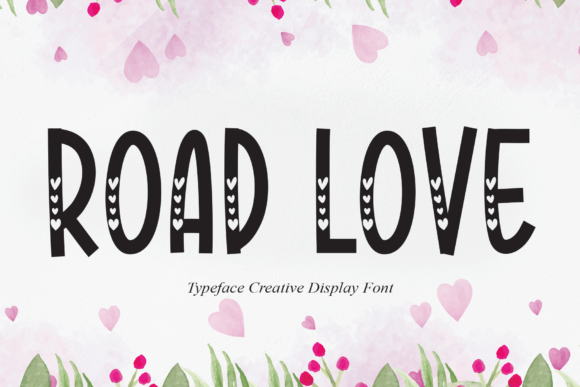Road Love: A Chalkboard-Style Display Font for Small Businesses