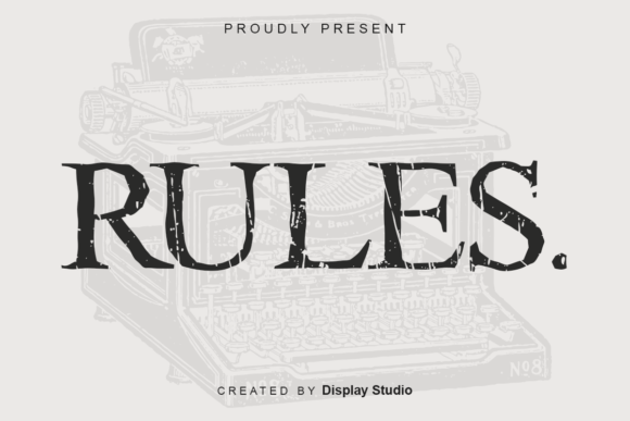 Rules: A Display Font That Commands Attention—Wisely