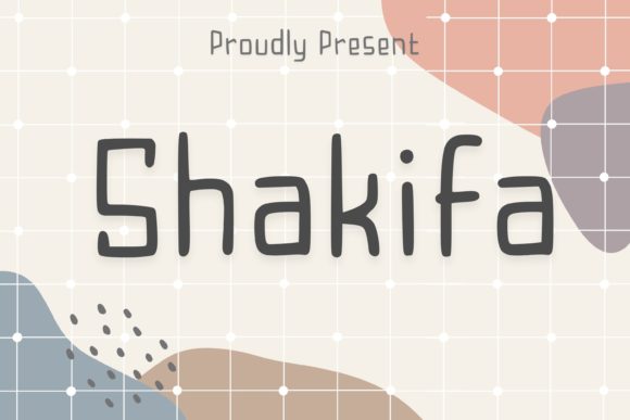 Shakifa: A Display Font That Makes Your Campaign Smile