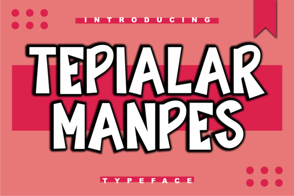 Tepialar Manpes: A Display Font That Actually Fits Real Branding Work
