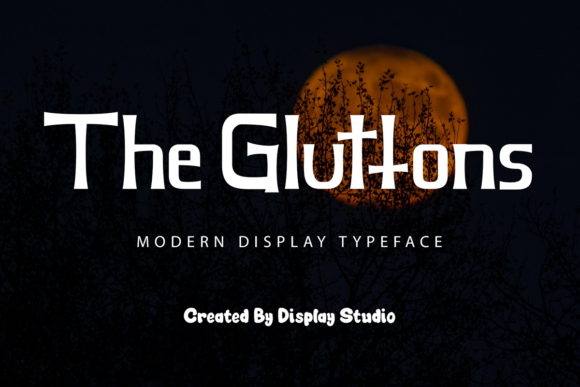 The Gluttons: A Modern Display Font That Feels Like Home